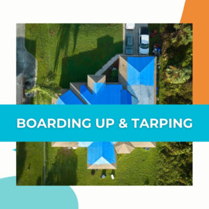 services - boarding up and tarping